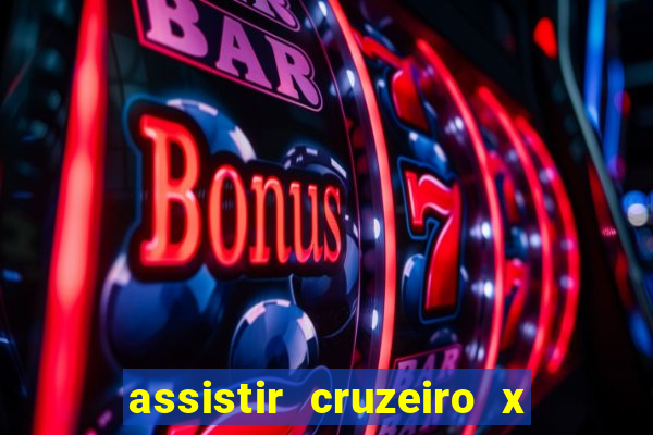 assistir cruzeiro x flamengo multicanais